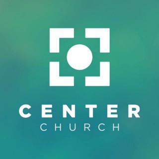 Center Church - Sermons