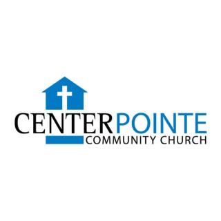 Center Pointe Community Church Sermons