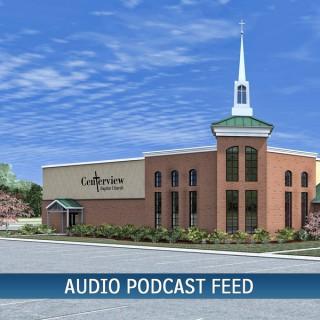 Centerview Baptist Church Audio Podcast