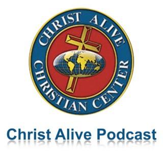 Christ Alive Christian Center Podcast
