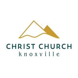 Christ Church Knoxville - Weekly Sermons