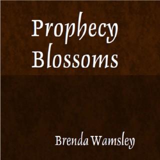 Prophecy Blossoms