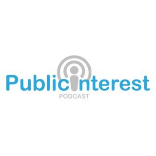 Public Interest Podcast