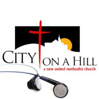 CITY ON A HILL UMC - Weekly Sermons