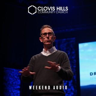 Clovis Hills Community Church - Weekend Audio