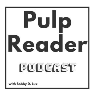 Pulp Reader Podcast