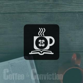 Coffee and Conviction