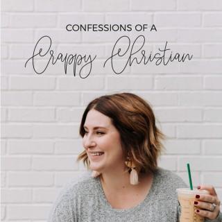 Confessions Of A Crappy Christian Podcast