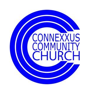 Connexxus Church Sermon