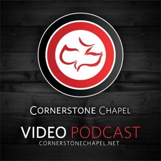 Cornerstone Chapel - Video Podcast