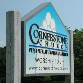 Cornerstone Presbyterian Church (PCA) - Sermons
