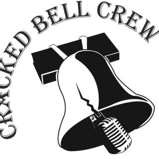 Cracked Bell Crew