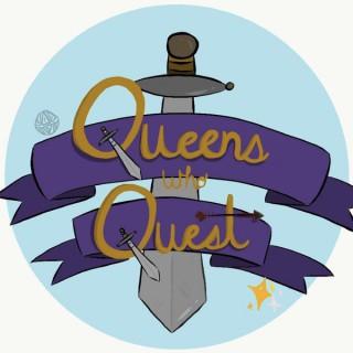 Queens Who Quest