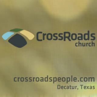 CrossRoads Church - Decatur, Texas