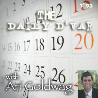 Daily Dvar with Ari Goldwag