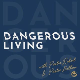 Dangerous Living