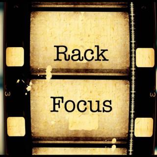 Rack Focus