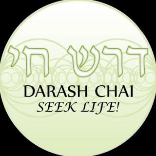 Darash Chai - Seek Life!