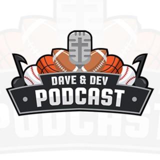 Dave and Dev Podcast