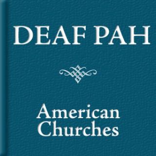 Deaf PAH: American Churches
