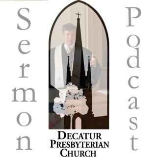Decatur Presbyterian Podcast