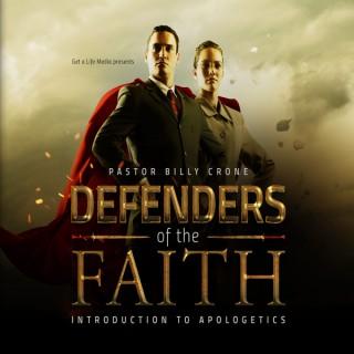 Defenders of the Faith - Introduction to Apologetics - Audio