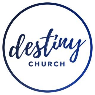 Destiny Church 217 Podcast
