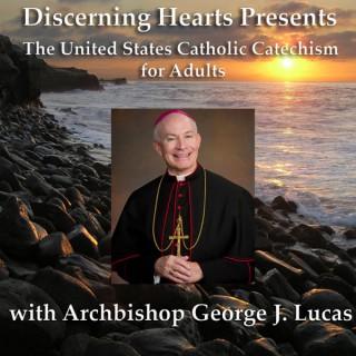 Discerning Hearts Catholic Podcasts » Archbishop George Lucas