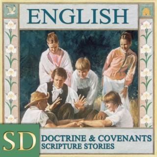 Doctrine and Covenants Stories | SD | ENGLISH