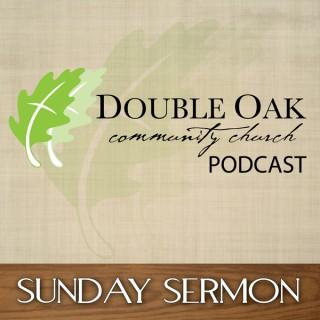 Double Oak Community Church Sunday Sermon Podcast