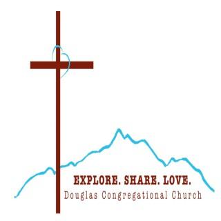 Douglas Congregational United Church of Christ's Podcast