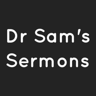 Dr Sam's sermons