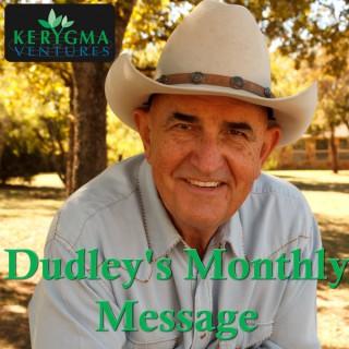 Dudley's Monthly Message
