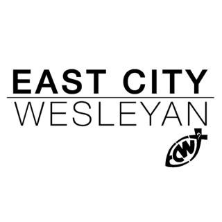 East City Wesleyan Church