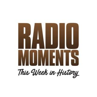 RadioMoments - This Week in History
