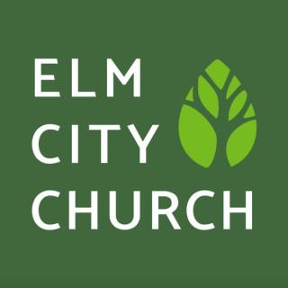Elm City Church Podcast