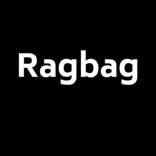Ragbag Podcast