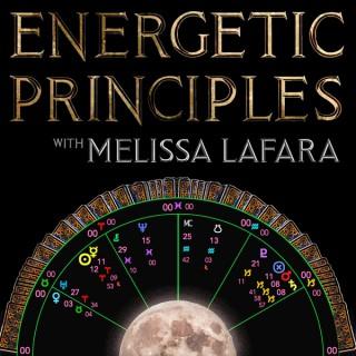Energetic Principles - Weekly Astrology & Tarot Podcast