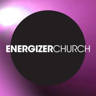 Energizer Church Messages