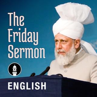 English Friday Sermon by Head of Ahmadiyya Muslim Community