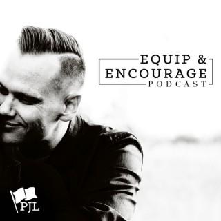 Equip and Encourage Podcast