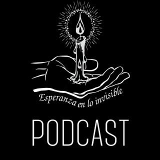 Esperanza en lo Invisible Podcast