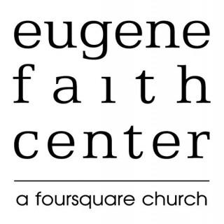 Eugene Faith Center's podcast