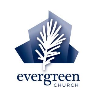 Evergreen Church - Bloomington Messages
