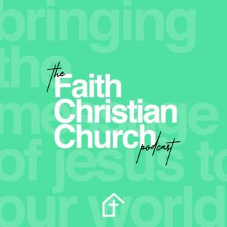 Faith Christian Church Podcast
