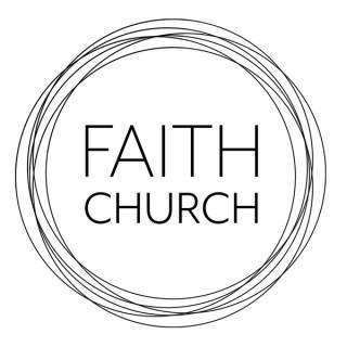 Faith Church Fort Collins Sermon Podcast