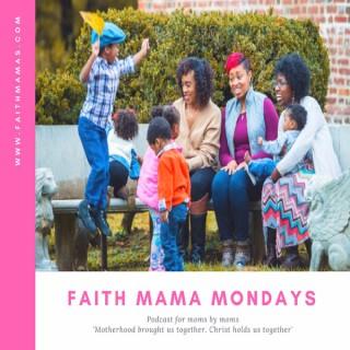 Faith Mamas Podcast