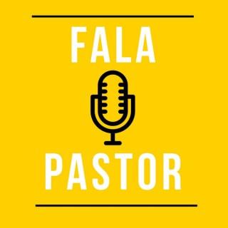 Fala Pastor