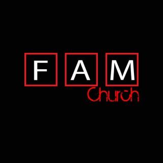 FAM Church Podcast