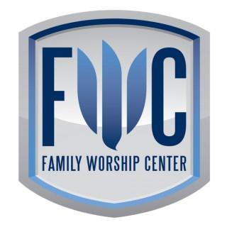 Family Worship Center's Podcast